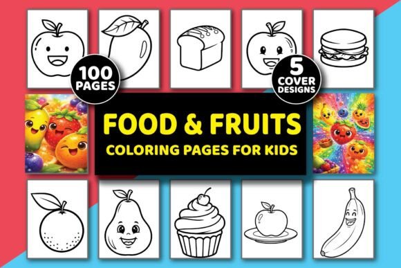 Bold Easy Food Fruits Coloring Book: Graphics & Coloring Pages Amp