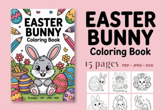 Easter Bunny Coloring Pages for Kids: Graphics & Graphic Templates